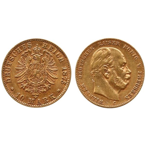 Germany; 1875 10 Marks "Wilhelm" @KM502 VF or better.