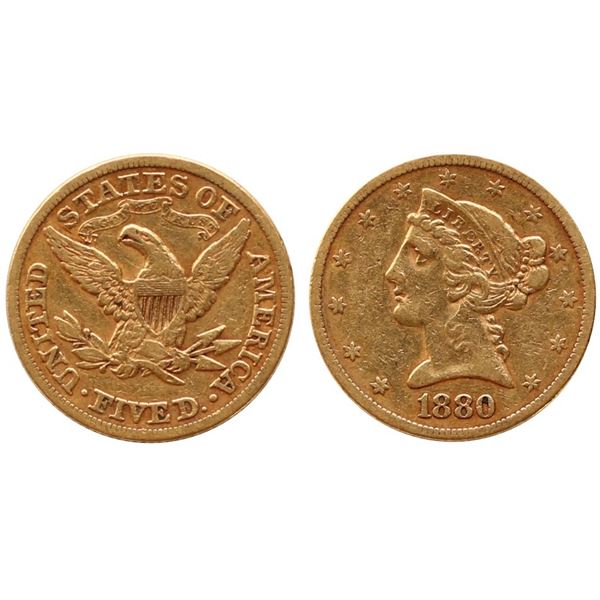 USA; 1880 $5 Gold VF or better.