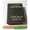 Image 1 : 1911 Dr. Gunns Family Physician Home Book of Health (1005 pgs)