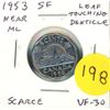 Image 1 : 1953 5 Cents with Shoulder Fold & Near Maple Leaf with Leaf Touching Denticle. VF-30. Scarce.