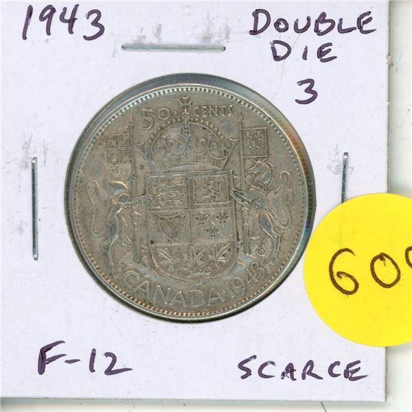 1943 Double Die 3 Canadian Silver 50 Cents. F-12. Scarce.