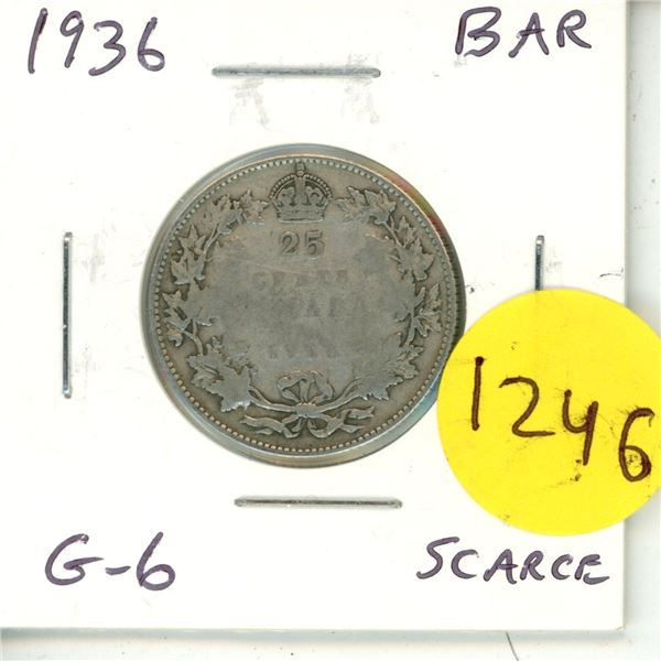 1936 Bar Canadian Silver 25 Cents. There is a Die Break called a Bar on the reverse between the ribb