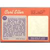 Image 2 : 1970 TOPPS CARL ELLER (HOF)