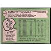Image 2 : 1978 TOPPS EMMITT THOMAS (HOF)