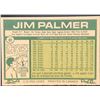 Image 2 : 1977 O-PEE-CHEE JIM PALMER (HOF)