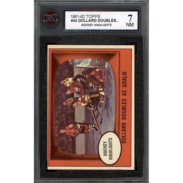 1961-62 Topps #44 Dollard Doubles as Goalie (KSA 7)