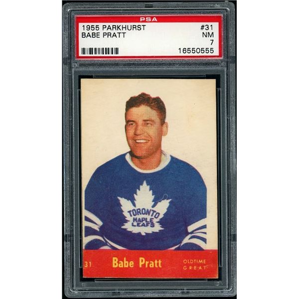 1955-56 Parkhurst #31 Babe Pratt OTG (PSA 7)