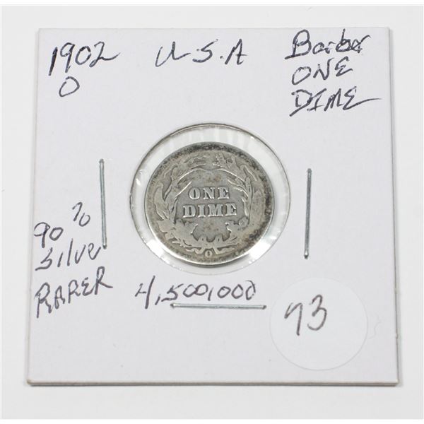 1902 O BARBER U.S.A. ONE DIME 90 % SILVER