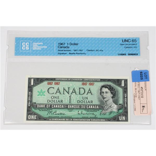 1967 $1.00 BILL 1867-1967 CENTENNIAL BEATTIE