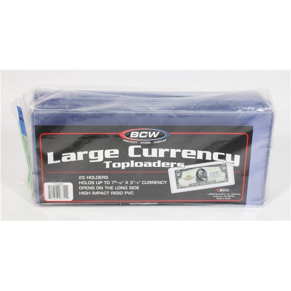 BCW LARGE CURRENCY TOP LOADERS 25CT.