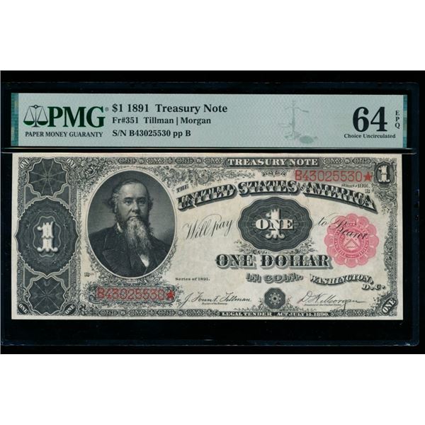 1891 $1 Treasury Note PMG 64EPQ