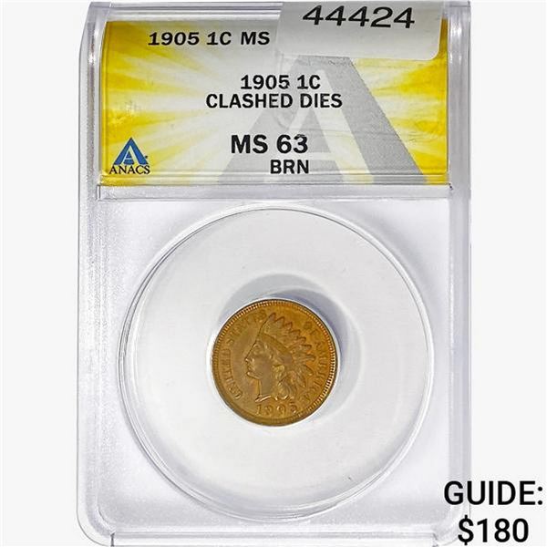 1905 Indian Head Cent ANACS MS63 CLASHED DIES BRN