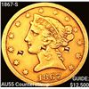 1867-S $5 Gold Half Eagle HIGH GRADE