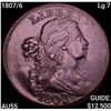 Image 1 : 1807/6 Lg 7 Draped Bust Large Cent HIGH GRADE