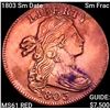 Image 1 : 1803 Sm Date Sm Frac Draped Bust Large Cent UNCIRCULATED RD