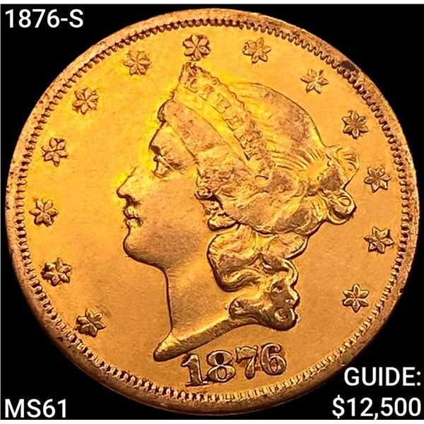 1876-S $20 Gold Double Eagle UNCIRCULATED