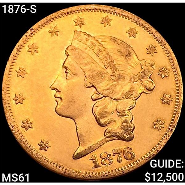 1876-S $20 Gold Double Eagle UNCIRCULATED