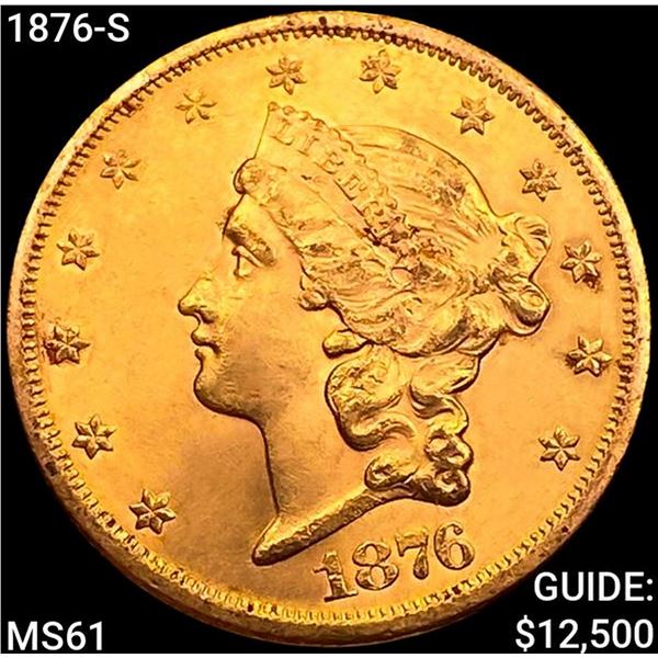 1876-S $20 Gold Double Eagle UNCIRCULATED