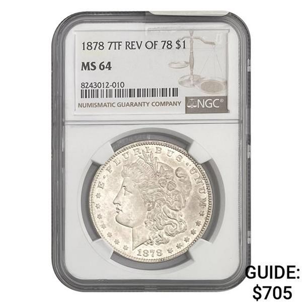 1878 7TF Rev of 78 $1 NGC MS64