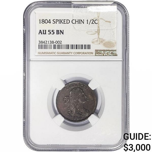 1804 Draped Bust Half Cent NGC AU55 BN Spiked Chin