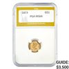 Image 1 : 1873 Gold Dollar PGA MS64