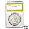 Image 1 : 1879 Morgan Silver Dollar PGA MS62