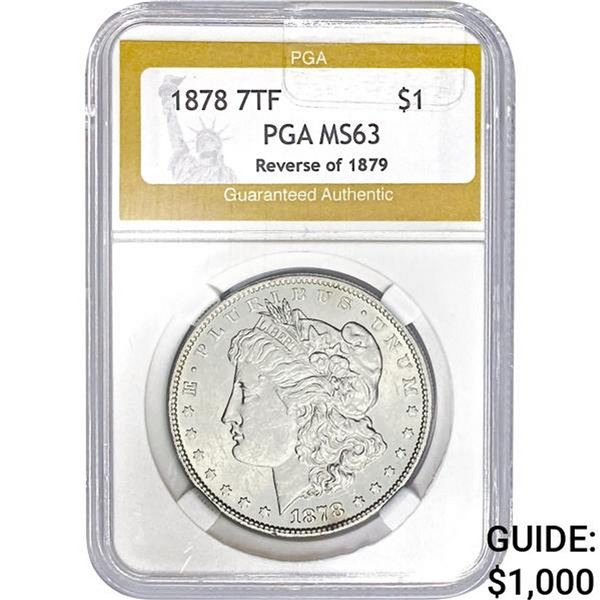 1878 7TF Morgan Dollar PGA MS63