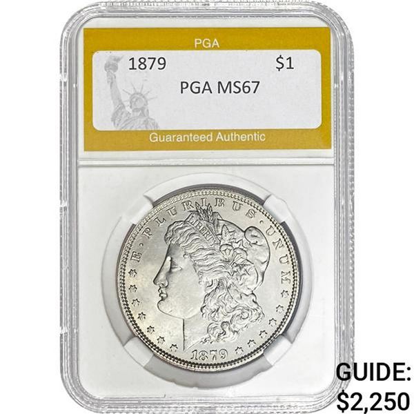 1879 Morgan Silver Dollar PGA MS67