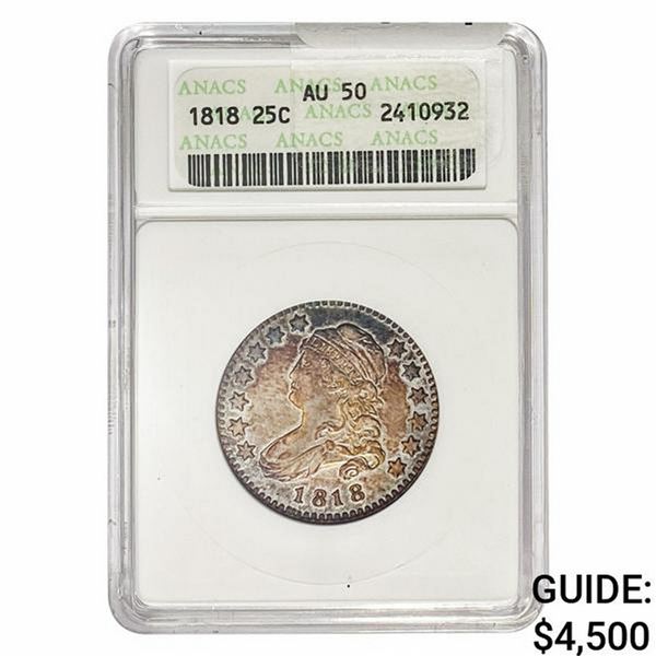 1818 Capped Bust Quarter ANACS AU50