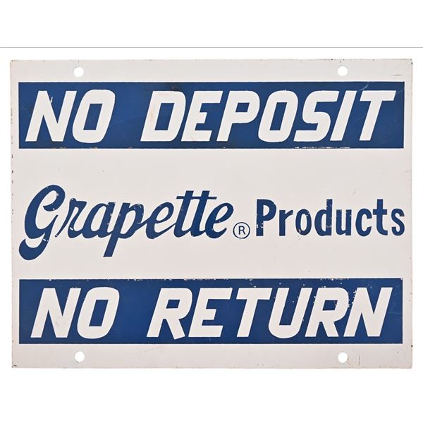 Grapette No Deposit No Return Metal Sign