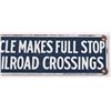 Image 2 : Rail Road Crossing Full Stop Porcelain Sign