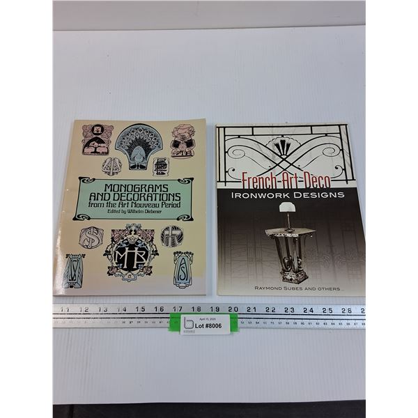 (2) Books: French Art Deco Ironwork Designs & Monograms and Decorations from Art Nouveau Period