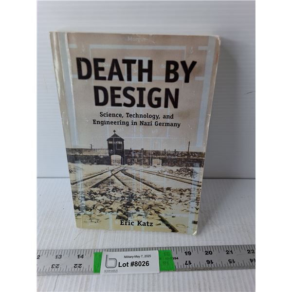 Death by Design Holocaust Book- Eric Katz