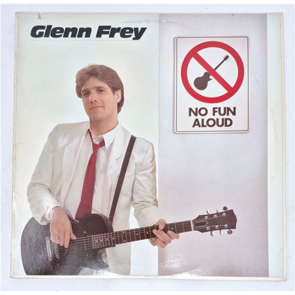 Glenn Frey *No Fun Aloud* LP Vinyl Album - 1982 Asylum Records
