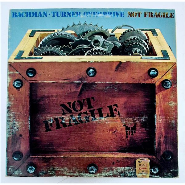 Bachman-Turner Overdrive *Not Fragile* LP Vinyl Album - 1974 Mercury Records