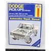Image 1 : #915 HAYNES DODGE PICK-UPS 1974 THRU 1988 MANUAL