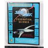 Image 1 : 465B STAR TREK FEDERATION SCIENCE EXHIBITION GUIDE