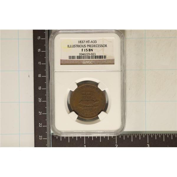 1837 HARD TIMES TOKEN HT-A33 ILLUSTRIOUS