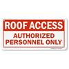 Image 1 : NEW ROOF ACCESS AUTHORIZED PERSONNEL ONLY SIGN
