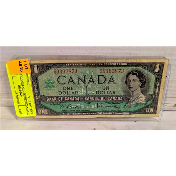 1967 CANADIAN CENTENNIAL $1 DOLLAR BILL