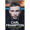 Image 1 : NEW HARDCOVER- CARL FRAMPTON MY AUTOBIOGRAPHY