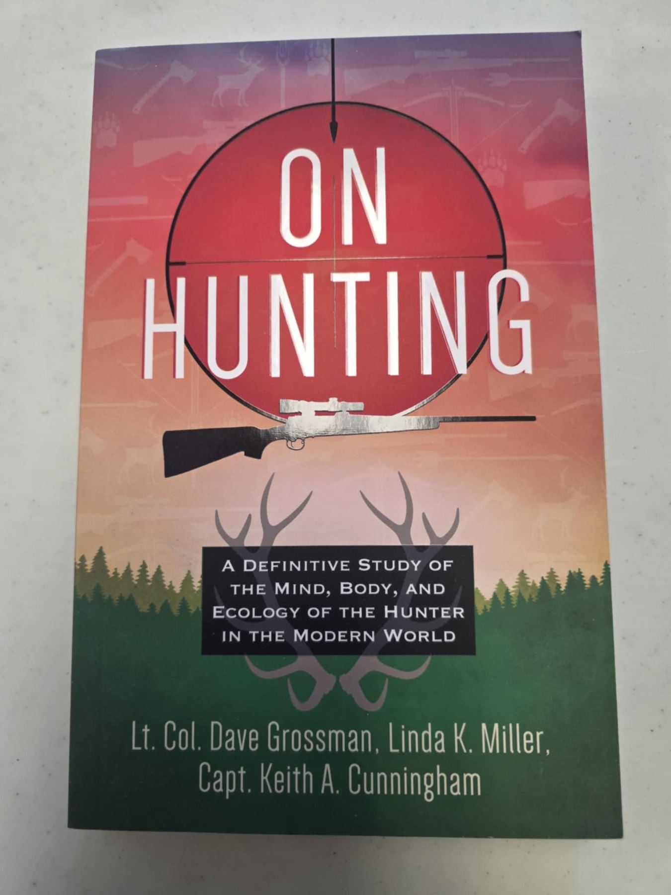Hunting Mindset On Hunting: A Definitive Study of the Mind, Body, and Ecology of the ...
