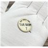 Image 1 : We Vote for Tar Baby 7 Political Campaign Pin
