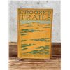 Image 1 : Crooked Trails First Edition
