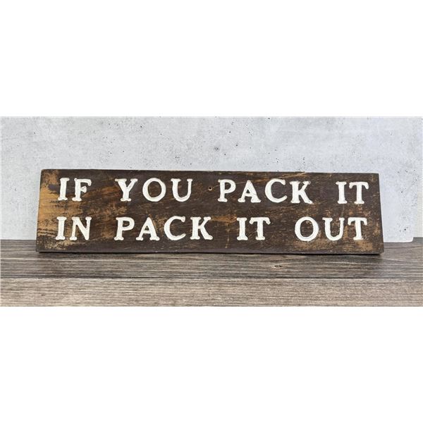 Montana USFS US Forest Service Pack it Out Sign