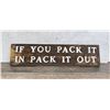 Image 1 : Montana USFS US Forest Service Pack it Out Sign