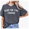 Image 1 : Dibs on The Fireman XL Dark Heather T-Shirt