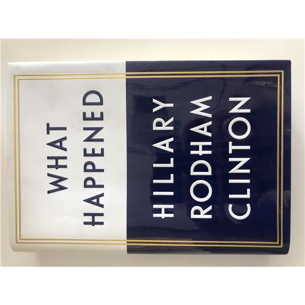 What Happened Hillary Clinton signed book