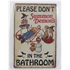 Image 1 : NEW PLEASE DON'T SUMMON DEMONS IN THE BATHROOM