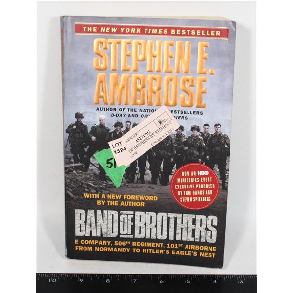BAND OF BROTHERS BY STEPHEN E AMBROSE